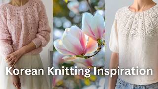 Why Korean Knitting Patterns Are So Perfect for Spring