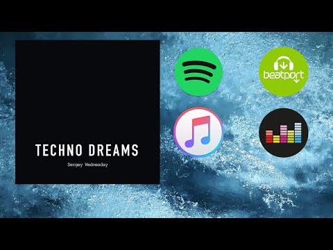 Sergey Wednesday - Techno Dreams (Original Mix)