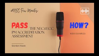 NEC Few Minutes | How to Get a Pass | NEC ECC PM Assessment | Gordon Kwok