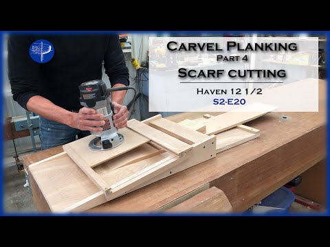 Cutting Scarf Joints, Carvel Planking Part 4, S2-E20