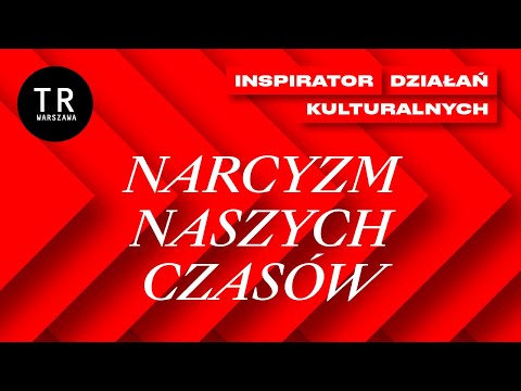 Narcyzm naszych czasów_ Inspirator Działań Kulturalnych