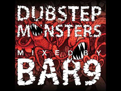 Various Artists - Dubstep Monsters Mixed By Bar9 Continuous Mix