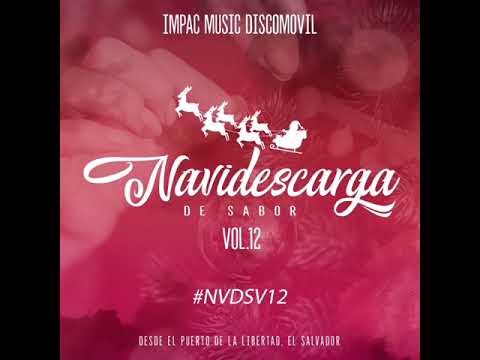 Merengue Speed Dj Danny  Navi descarga de sabor vol.12 Impac Music Discomovil