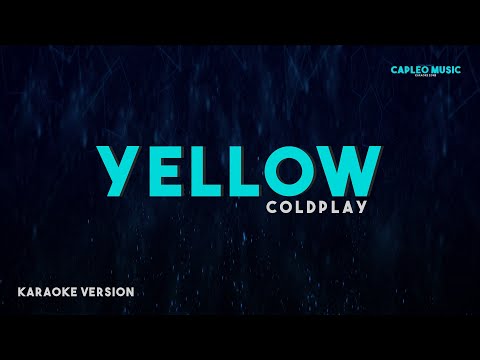 Coldplay – Yellow (Karaoke Version)