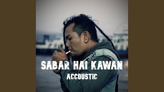 Download lagu Sabar Hai Kawan (Accoustic) mp3 Download lagu Sabar Hai Kawan (Accoustic) mp3