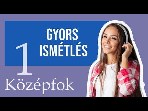 Középfok 1 -  B1 1. rész - Gyors ismétlés | Nyelvvizsgázzunk angolból
