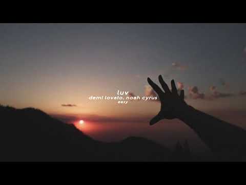 demi lovato, noah cyrus - easy (slowed + reverb)