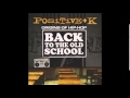 Positive K - Black Cinderella - Back To The Oldschool