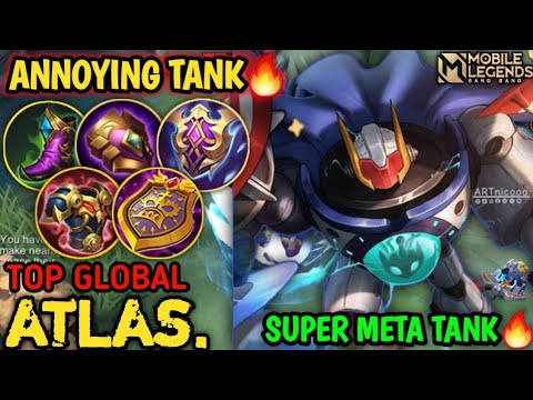 Annoying Tank! Atlas Super Meta Tank Perfect Gameplay! - Best Build Atlas 2022 - Mobile Legends