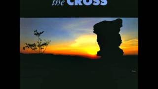The Cross - Put It All Down To Love