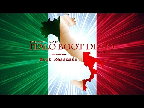 Best of Italo Boot Disco Vol. II mixed by arif ressmann (🎧🎧)