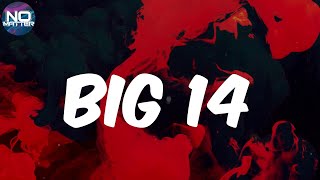 Trippie Redd - Big 14 (Lyrics)