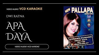 Download lagu Apa Daya - Dwi Ratna - New Pallapa versi AWARA (Video & Audio versi VCD Karaoke) mp3