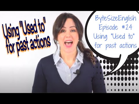 Episode #24 - Using "Used to" for past actions