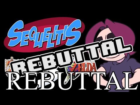 "Zelda Sequelitis REBUTTAL" REBUTTAL