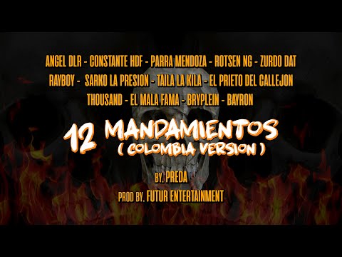12 Mandamientos - (Colombia Versión) [By. Preda]