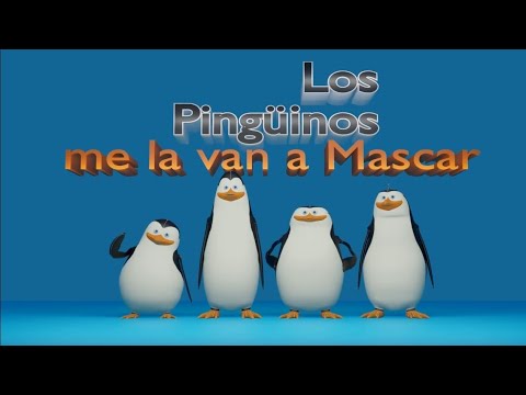 Los Pingüinos me la van a Mascar en 3D