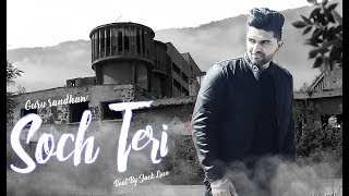 Soch Teri - Guru Randhawa | New 2017 Urban Beat | guru randhawa type beat