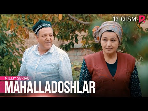 Mahalladoshlar 13-qism (milliy serial) | Махалладошлар 13-кисм (миллий сериал)