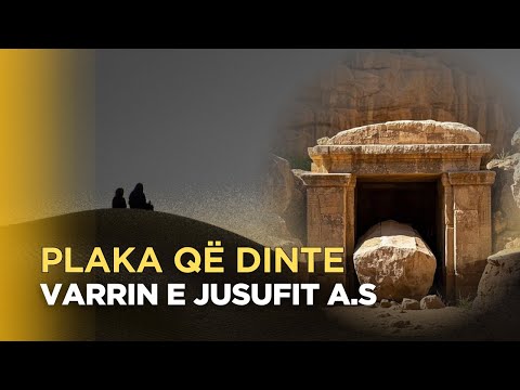 Plaka qe dinte vendin e varrit te Jusufit a.s