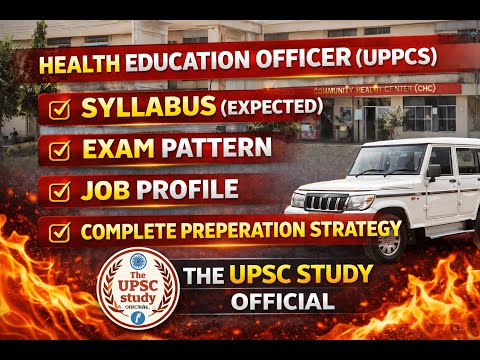 Health Education Officer UPPCS 2026| Syllabus (Expected), Exam Pattern, Job Profile | #heo | #uppcs