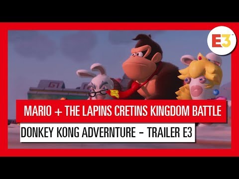 Mario + The Lapins Crétins Kindgom Battle Donkey Kong Adventure - Trailer d'annonce E3 2018