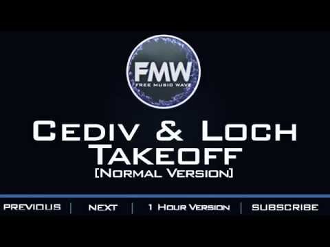 Cediv & LOCH - Takeoff