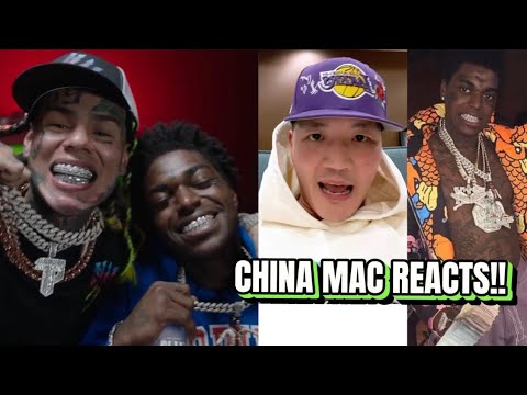 China Mac REACTS To Kodak Black Doing A Song With 6IX9INE