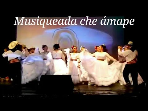Musiqueada che ámape - Cuerpo de danzas Pykazú mí