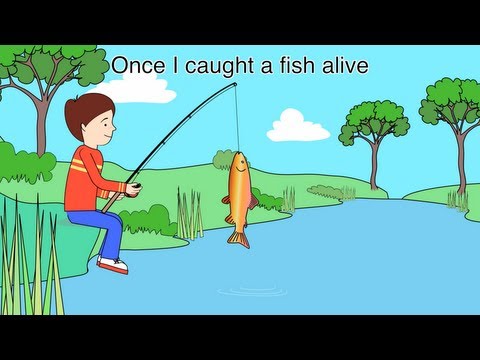 1,2,3,4,5 Once I caught a fish alive - Nursery Rhyme