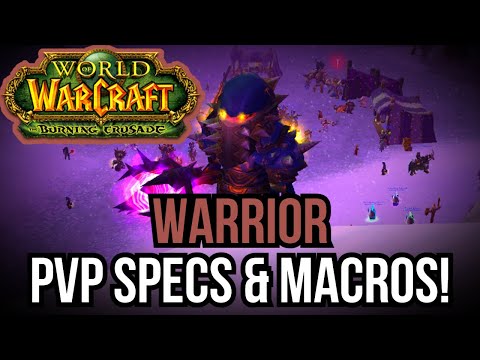 Warrior PVP - Arena Spec & Macros TBC