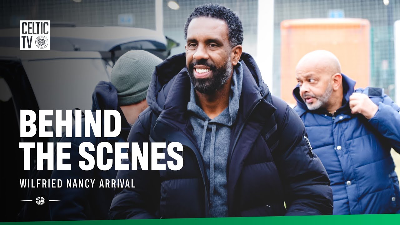 Behind The Scenes | Wilfried Nancy Arrives at Lennoxtown (04/12/25)