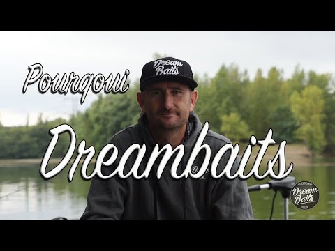 Pourquoi Dream Baits ?