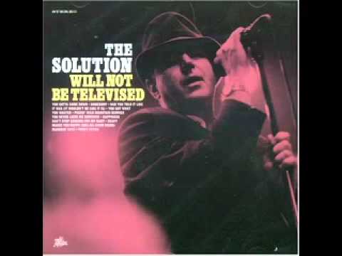 The Solution - Will Not Be Televised - 7 - Happiness