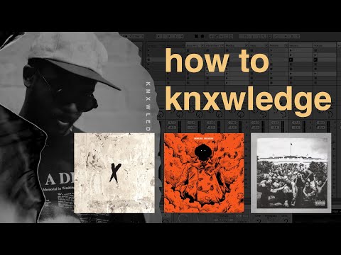 how to produce like knxwledge (Nxworries, Anderson .Paak)