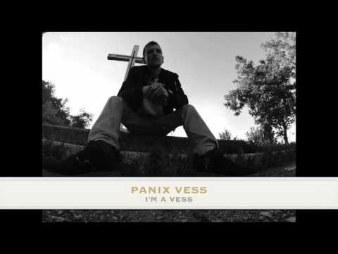 Panix VESS - I'm a VESS
