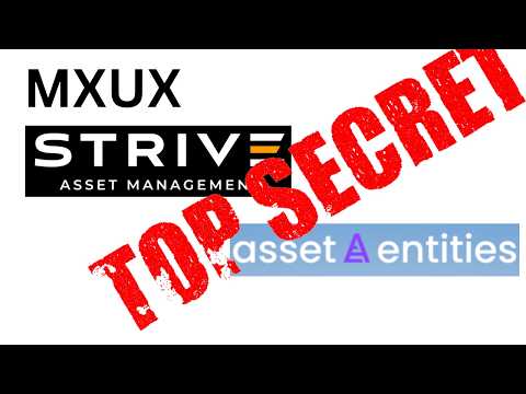 $ASST | The merger with STRIVE LLC Explained $ASST #ASST #mxux