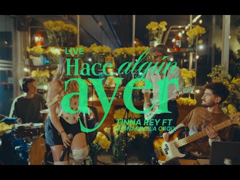 Tinna Rey , Leonardo La Croix - Hace Algún Ayer