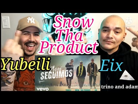 Yubeili x Snow Tha Product x Eix - Aqui Seguimos (Official Video) |• REACTION