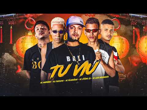 TU VIU - MC CASO NOVAMENTE, MC RICARDINHO, MC FANTAXMA, MC VITINHO JB - FEAT. MC MAGRINHO