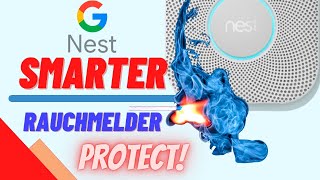 Smarter Rauchmelder - Inbetriebnahme und Vorstellung Google Nest Protect!