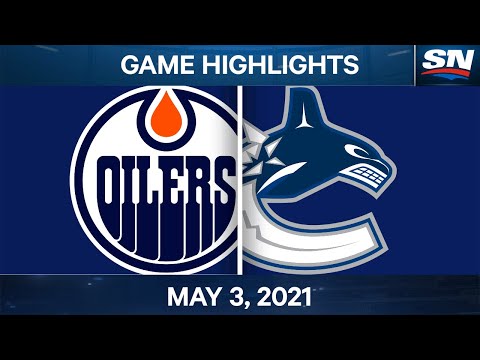 NHL Game Highlights | Oilers vs. Canucks - May 3, 2021