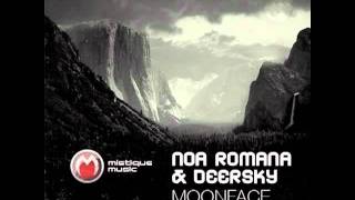 Noa Romana &amp; Deersky - Moonface (Deep Fog Mystic Remix)