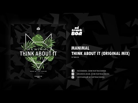 Manimal - Think About It (Original Mix)