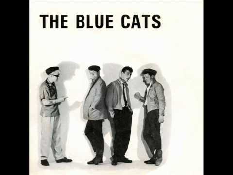 The Blue Cats - I'm Gonna Die