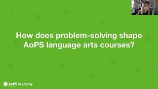 AoPS Webinar: Mastering Language Arts through Problem Solving, the AoPS Approach