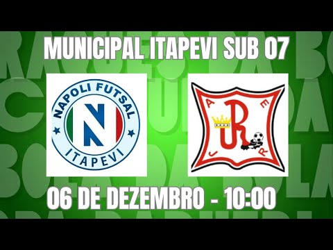 AO VIVO - NAPOLI X RAINHA - MUNICIPAL ITAPEVI SUB 07