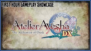 MegamanNG's First Hour Gameplay - Atelier Ayesha: The Alchemist of Dusk DX