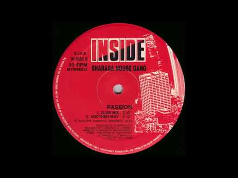 Sharada House Gang - Passion (Club Mix)