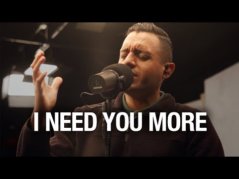 I Need You More + The More I Seek You | Steven Moctezuma